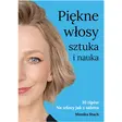 E-book: Piękne włosy sztuka i nauka - 10 tipów na włosy jak z salonu - Monika Stach